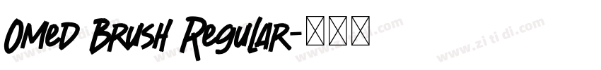 Omed Brush Regular字体转换